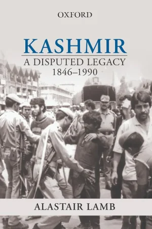 Kashmir: A disputed legacy, 1846-1990 (B5) (scan)