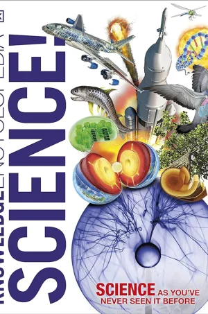Knowledge Encyclopedia Science! (DK Knowledge Encyclopedias) (B5) (color)