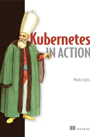 Kubernetes in Action  (B5) (Color) (1st Edition)