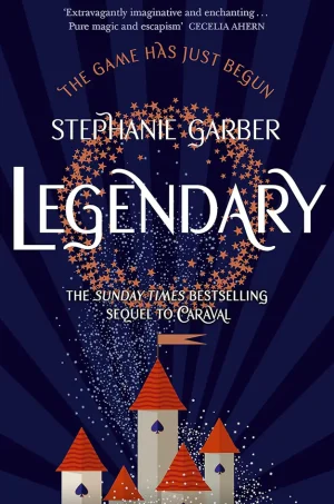 Legendary (Caraval Series #2)