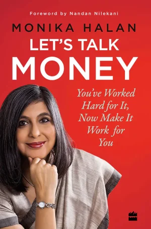 Let's Talk Money: You've Worked Hard for It, Now Make It Work for You