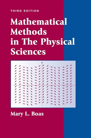 Mathematical Methods in the Physical Sciences (3rd Edition) (B5)