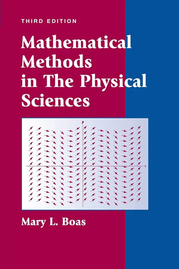Mathematical Methods in the Physical Sciences (3rd Edition) (B5)