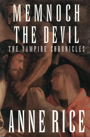 Memnoch the Devil (The Vampire Chronicles Series #5)