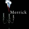 Merrick (The Vampire Chronicles Series #7)