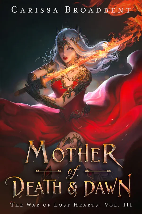 Mother of Death and Dawn (The War of Lost Hearts #3)
