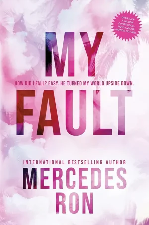 My Fault (Culpables Series #1)