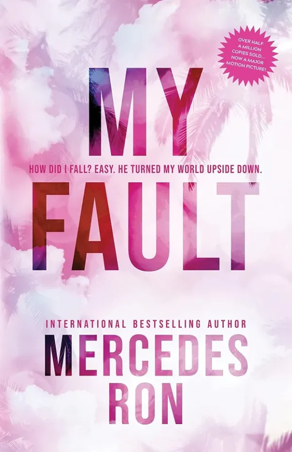 My Fault (Culpables Series #1)