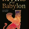 Myths of Babylon (The World's Greatest Myths and Legends Series #9)