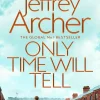 Only Time Will Tell