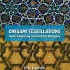 Origami Tessellations  Awe-Inspiring Geometric Designs (B5) (Color) (Graphic)