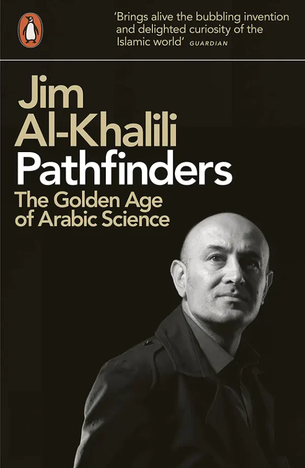 Pathfinders: The Golden Age Of Arabic Science (Color)
