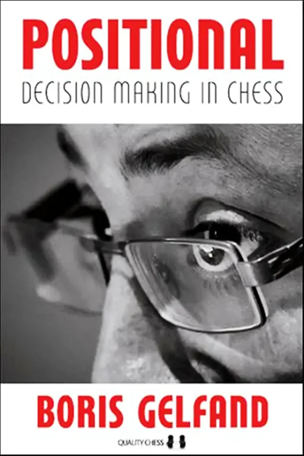 Positional Decision Making in Chess (B5)