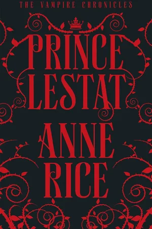 Prince Lestat (The Vampire Chronicles Series #11)