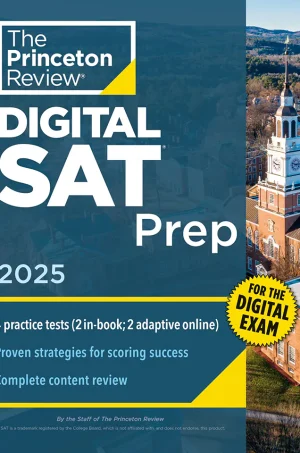 Princeton Review Digital SAT Prep, 2025: 4 Full-Length Practice Tests (B5)