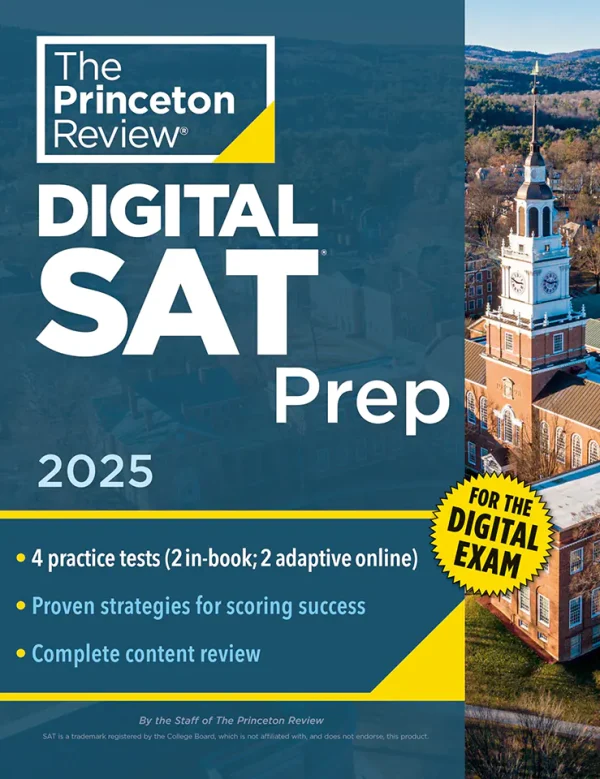 Princeton Review Digital SAT Prep, 2025: 4 Full-Length Practice Tests (B5)