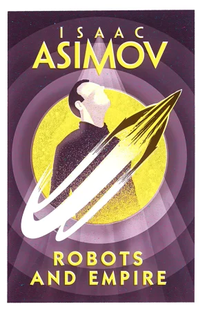 Robots and Empire (Robot Series #4)