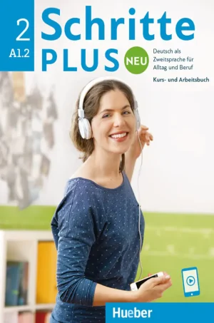 Schritte plus Neu 2 A 1.2 - Deutsch als Zweitsprache für Alltag und Beruf (B5) (Color)