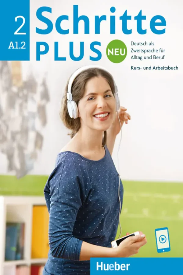 Schritte plus Neu 2 A 1.2 - Deutsch als Zweitsprache für Alltag und Beruf (B5) (Color)
