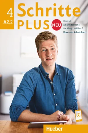 Schritte plus Neu 4 A 2.2 - Deutsch als Zweitsprache für Alltag und Beruf (B5) (Color)