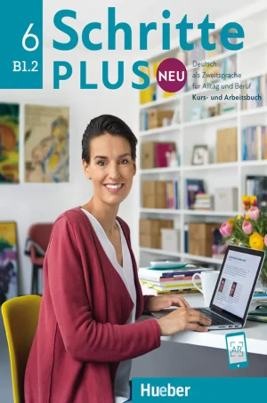 Schritte plus Neu 6 B 1.2 - Deutsch als Zweitsprache für Alltag und Beruf (B5) (Color)