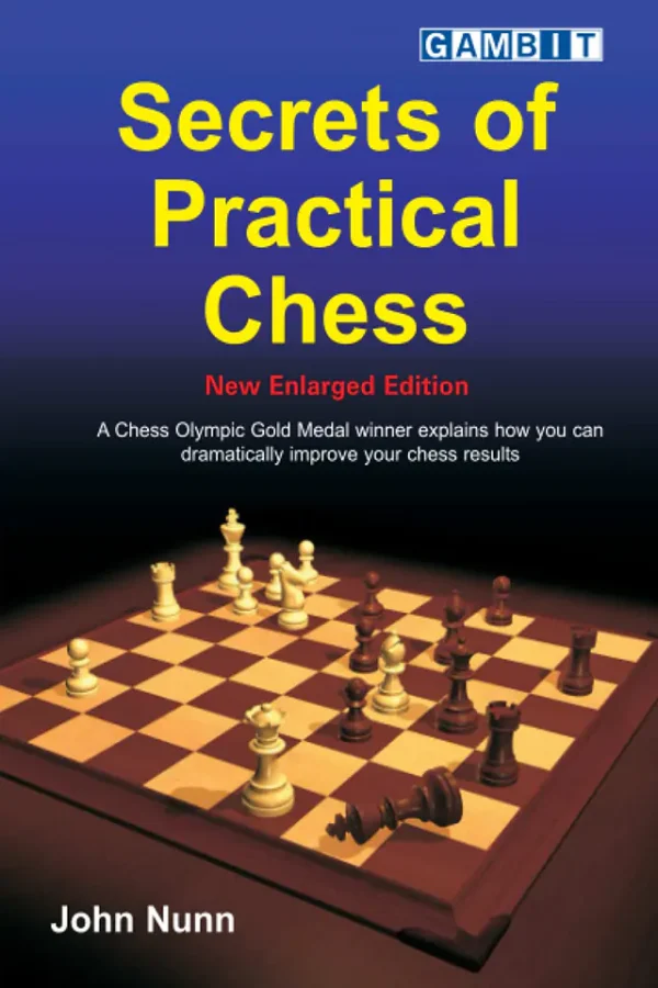 Secrets of Practical Chess (New Enlarged Edition) (B5) (HQ Scan)