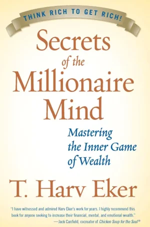 Secrets of the Millionaire Mind