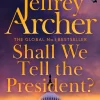 Shall We Tell the President? (Kane & Abel Series #3)