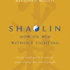 Shaolin: How To Win Without Fighting