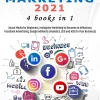 Social Media Marketing 2023. 4 BOOKS IN 1 - Social Media for Beginners, Instagram Marketing to Become an Influencer, Facebook Advertising, Google AdWords (Color)