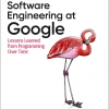 Software Engineering at Google: Lessons Learned from Programming Over Time 1st Edition (B5)