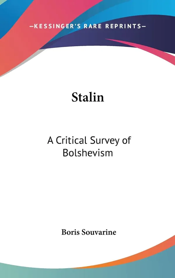 Stalin - A Critical Survey Of Bolshevism (B5)