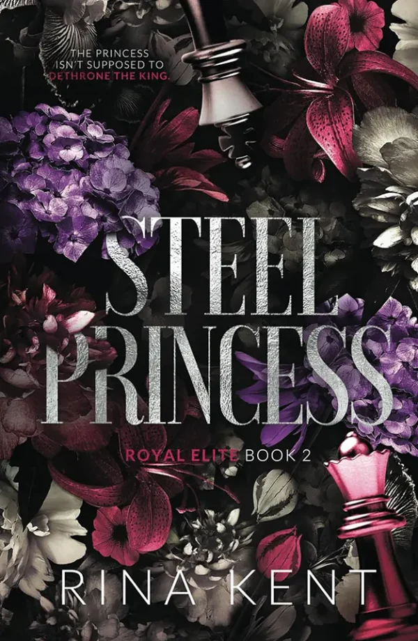 Steel Princess (Royal Elite Series #3)