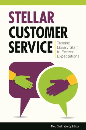 Stellar Customer Service: Training Library Staff to Exceed Expectations