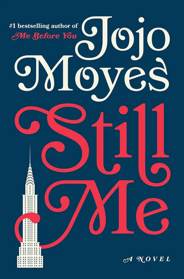 Still Me (Me Before You Series #3)