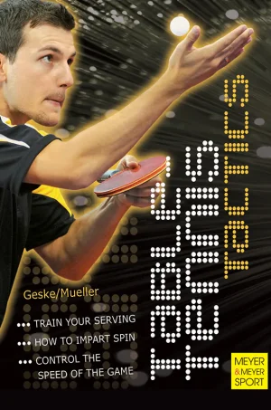 Table Tennis Tactics: Be a Successful Player (B5) (Graphic) (Color)