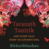 Taranath Tantrik and Other Tales from the Supernatural