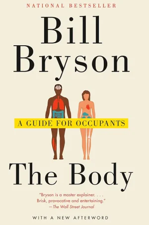 The Body: A Guide for Occupants