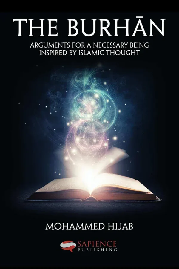 The Burhan Arguments for a necessary being inspired by Islamic thought (B5)