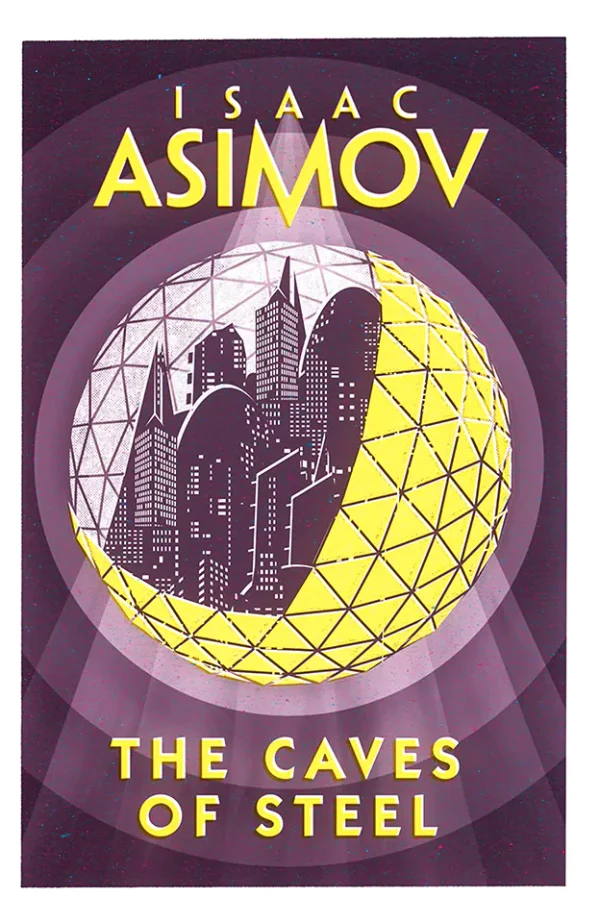 The Caves of Steel (Robot Series #1)