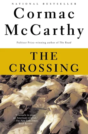 The Crossing (The Border Trilogy #2)