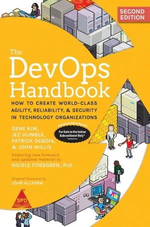 The DevOps Handbook: How to Create World-Class Agility, Reliability, & Security in Technology Organizations (B5) (Color)