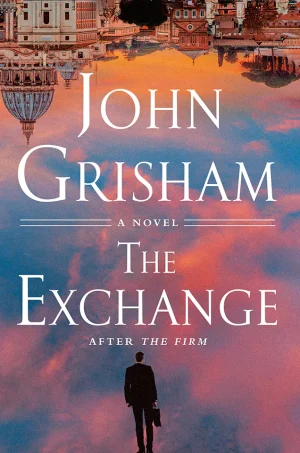 The Exchange: After The Firm (The Firm Series #2)