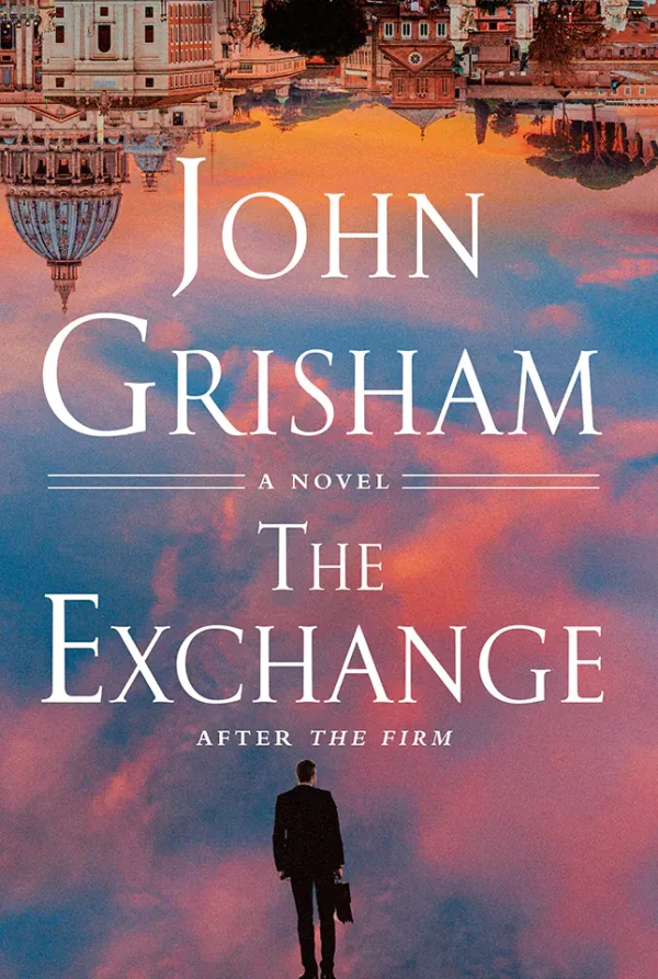 The Exchange: After The Firm (The Firm Series #2)