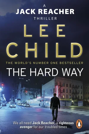 The Hard Way (Jack Reacher Series #10)