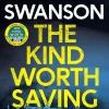The Kind Worth Saving (Henry Kimball/Lily Kintner Series #2)