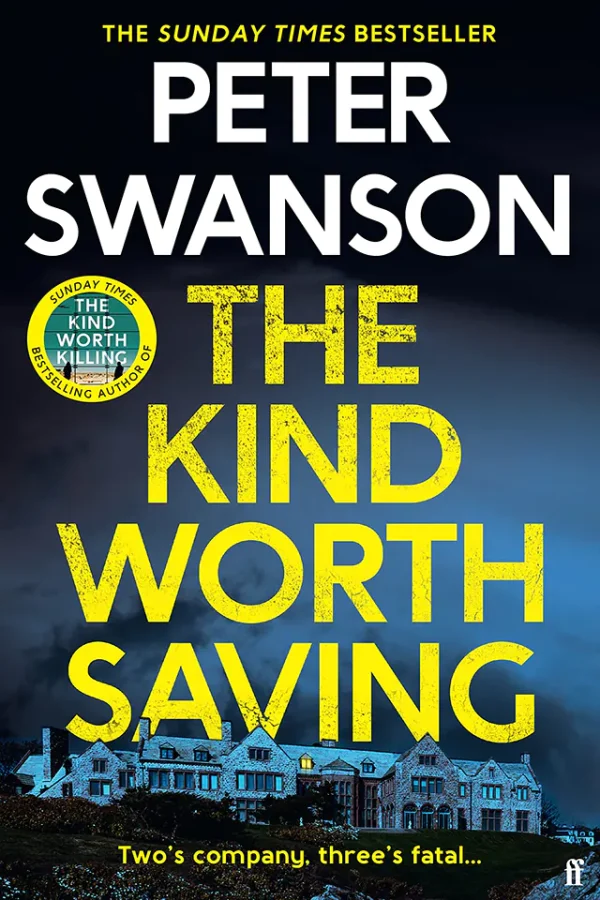 The Kind Worth Saving (Henry Kimball/Lily Kintner Series #2)