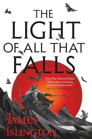 The Light of All That Falls (The Licanius Trilogy #3)
