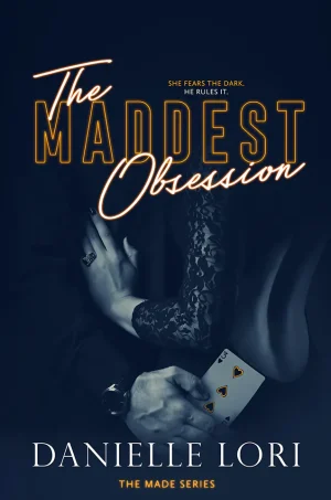 The Maddest Obsession (Made Series #2)