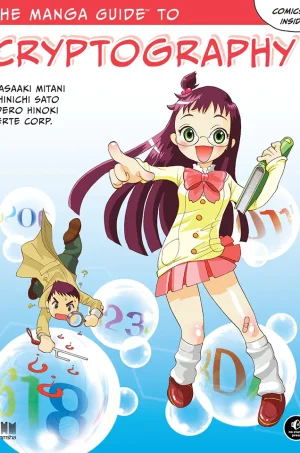 The Manga Guide to Cryptography (B5) (Manga Guides Series)